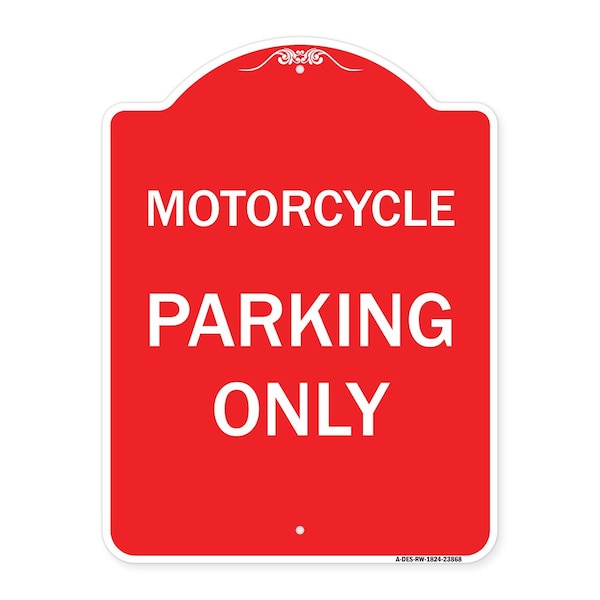 Signmission Designer Series Sign-Motorcycle Parking Only, Red & White Aluminum Sign, 18" x 24", RW-1824-23868 A-DES-RW-1824-23868 - main